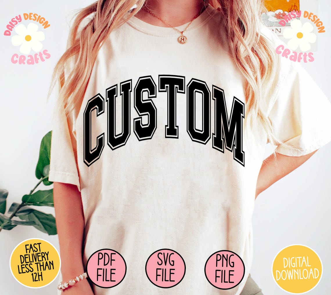 Custom Varsity Svg Png, Arched Text Svg, Customize Your Text, Custom ...