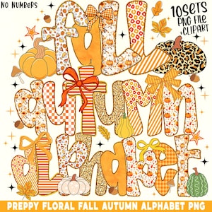 Preppy Fall Alphabet PNG Bundle, Coquette Floral Letters for Sublimation, Retro Pumpkin Monogram Clipart, Autumn Font PNG, thanksgiving png