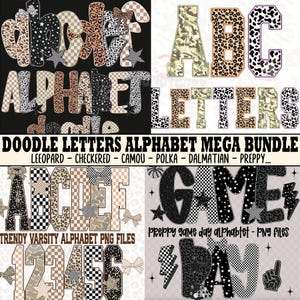 May include: A collection of digital alphabet designs in various patterns, including leopard print, camouflage, and checkered. The image features the words "DOODLE LETTERS ALPHABET MEGA BUNDLE" and "TRENDY VARSITY ALPHABET PNG FILES".