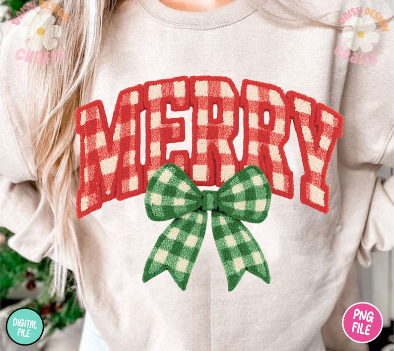 May include: A light beige sweatshirt with the word "MERRY" in red and white plaid lettering. A green and white plaid bow is below the word "MERRY". The words "DIGITAL FILE" and "PNG FILE" are in the bottom corners.