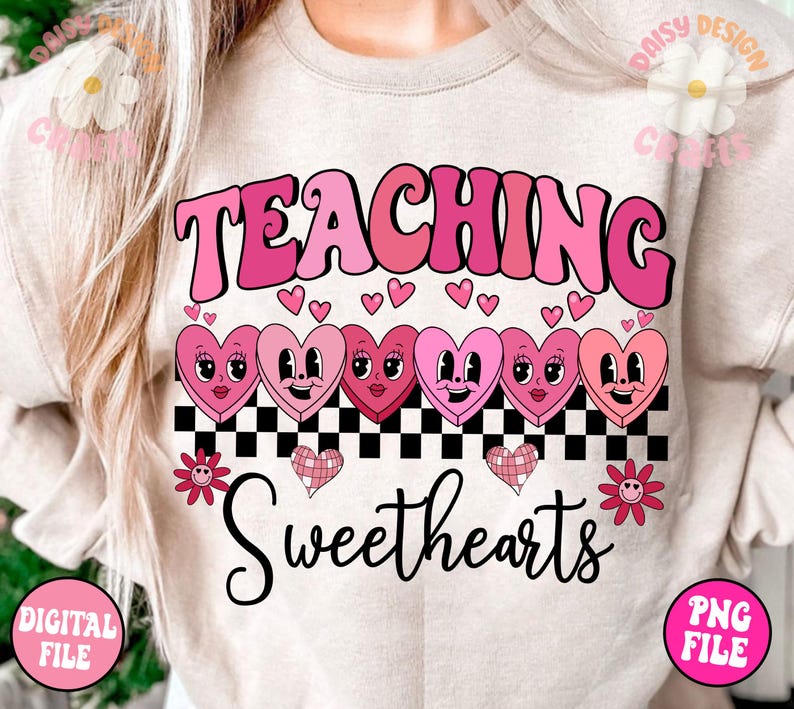 May include: A pink and white graphic design with the text "Teaching Sweethearts" in a retro font. The design features a row of pink hearts with faces, a checkered pattern, and pink flowers.