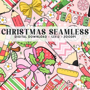May include: A seamless pattern featuring a pink background with various Christmas and school-themed elements, including candy canes, bows, pencils, stars, holly, and the word "TEACHER".