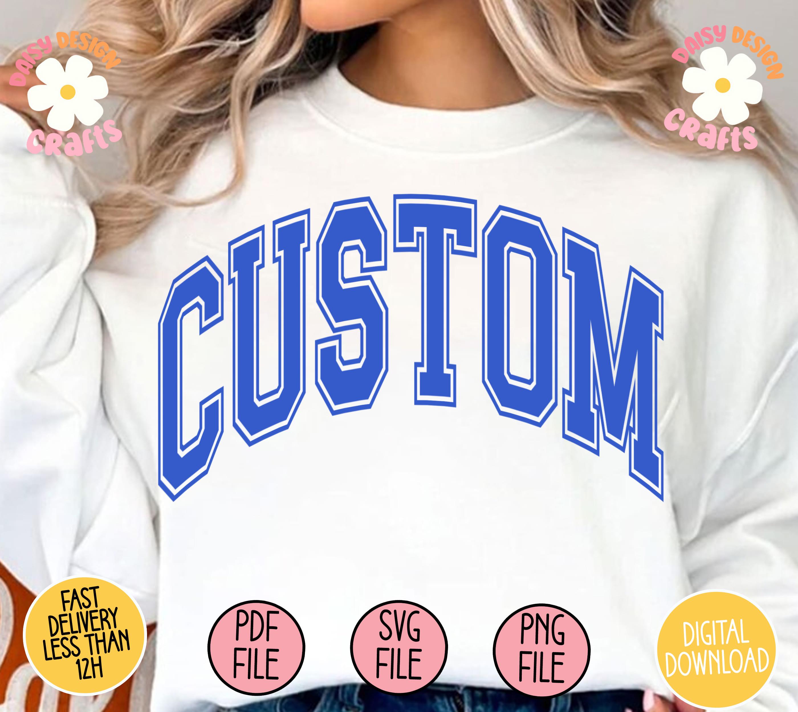 Custom Varsity Svg Png, Arched Text Svg, Customize Your Text, Custom ...