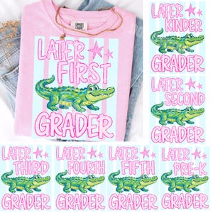 Later Gator PNG バンドル、最終登校日のシャツデザイン、学年末デザイン教師、幼稚園年長/2年生/3年生/4年生/5年生昇華プリント DTF 画像 1