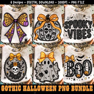 May include: A collection of six Gothic Halloween PNG designs on cream-colored t-shirts. The designs include a spiderweb bow, a pumpkin with skulls, the words "Spooky Vibes", an oval with a skull, a ghost, and the word "Boo". The text "Gothic Halloween PNG Bundle" is at the bottom.