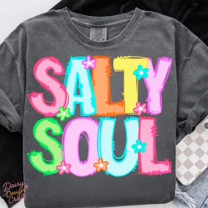 Preppy Salty Soul PNG, Summer PNG, Neon Trendy Summer Shirt Design, Beach Life Sublimation, Lake Pool River Png, Sunkissed Png, Salty Vibes