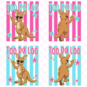 May include: Four illustrations of a cartoon kangaroo wearing sunglasses and waving. The kangaroo is brown with a white belly. The background has pink and blue vertical stripes, stars, and the text "TOO DA LOO" in pink and blue.