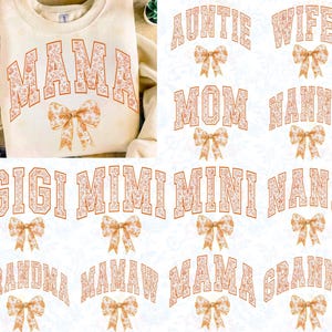 May include: A white background with various floral designs in orange and white. The designs are in the shape of bows and are arranged in rows. The words "AUNTIE", "WIFEY", "MOM", "NANNY", "GIGI", "MIMI", "MINI", "NANA", "GRANDMA", "MAMAW", "MAMA", and "GRANNY" are written in a white outline with the floral design inside the letters.