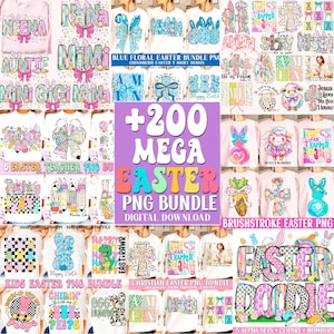 May include: A digital download bundle of over 200 Easter-themed PNG images. The bundle includes designs for teachers, kids, and Christian themes. The images feature a variety of colors, patterns, and styles, including floral, brushstroke, and doodle designs. The text "+200 MEGA EASTER PNG BUNDLE DIGITAL DOWNLOAD" is displayed in a colorful, retro font.