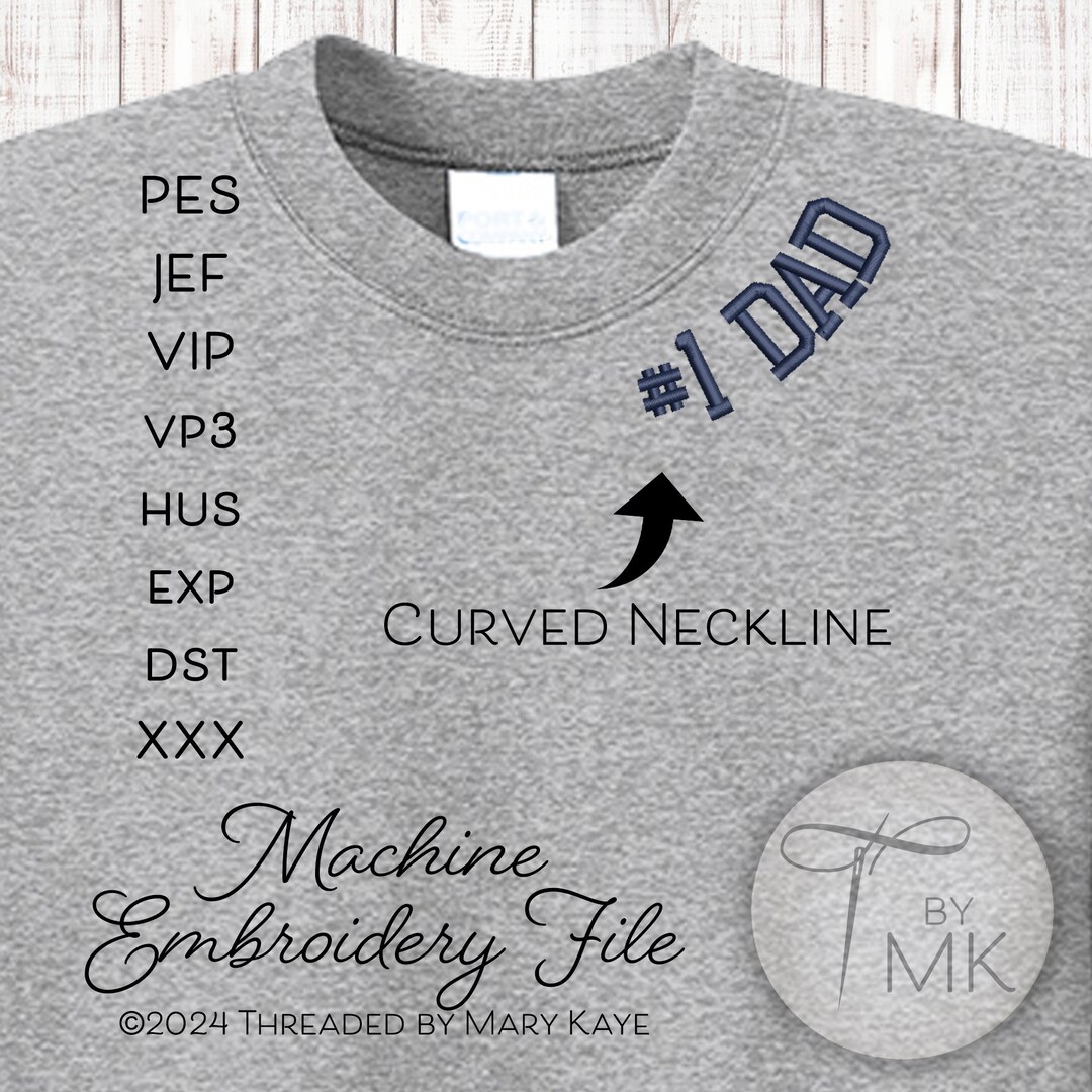 Embroidery Pattern #1 Dad Curved Neckline Text Curved Words on Collar ...