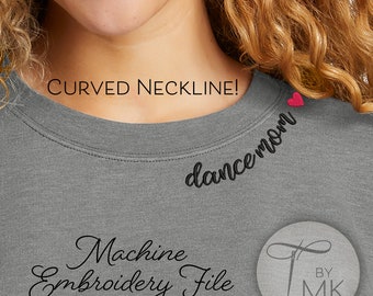 Wzór do haftu – Dance Mom – Zakrzywiony dekolt, tekst – Zakrzywione słowa na kołnierzyku