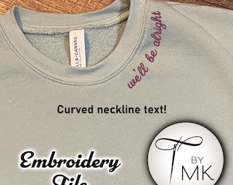 Patrón de bordado - Estaremos bien - Texto de escote curvo - Palabras curvas en el cuello