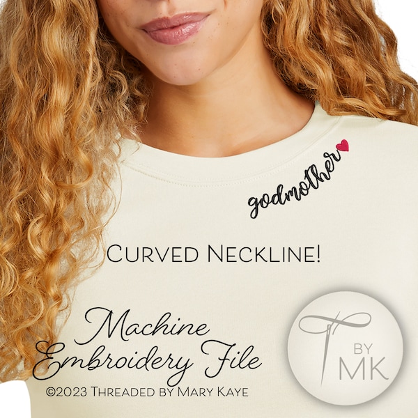 Embroidery Pattern - Godmother - God Momma - Curved Neckline Text - Curved Words on Collar