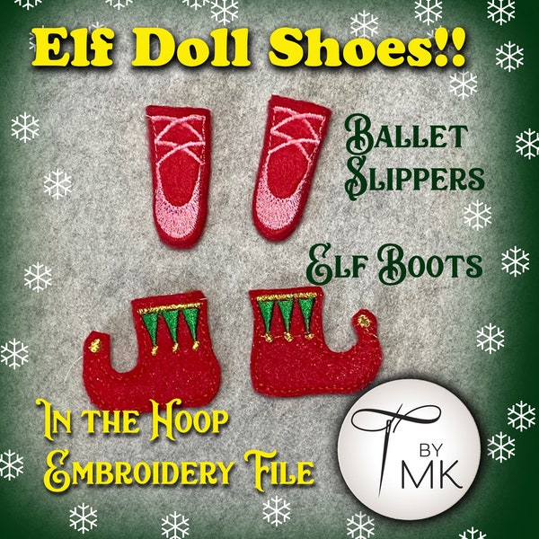 Embroidery Pattern - Christmas Doll Shoes - Ballet Slippers - Elf Boots - ITH Elf Shoes