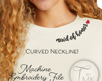 May include: A white t-shirt with a curved neckline and black embroidery that says "maid of honor" with a small red heart. The text "Machine Embroidery File" is written in black cursive script below the image of the shirt. The text "©2024 THREADED BY MARY KAYE" is written in black below the text "Machine Embroidery File". A white circle with a black needle and thread design is in the lower right corner of the image. The text "BY MK" is written in black inside the circle.
