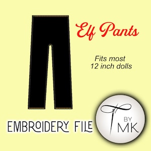 May include: Embroidery file for elf pants that fit most 12 inch dolls. The design is black with a yellow outline. The file is available for download from the seller's shop.