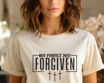 Nicht perfekt Just Forgiven Shirt, Glaube T-Shirt, christliches Shirt, Frauen Christian Geschenke