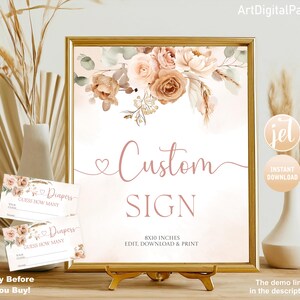 May include: Printable 8x10 inch sign with a floral design in shades of peach and brown. The sign says "Custom Sign" and includes the text "Edit, Download & Print".
