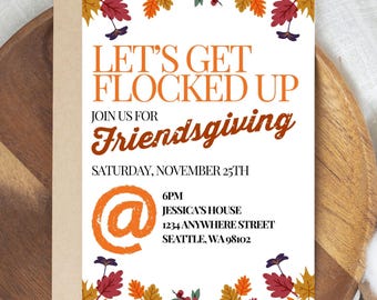 Friendsgiving Get Flocked Invitation Template Funny Friendsgiving or Thanksgiving Invitation Friendsgiving Dinner Invite Digital Download