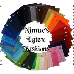 May include: A color chart of 38 different colors of latex fabric. The colors are arranged in a circle, with the names of the colors listed on the left and right sides of the chart. The text "Nimue's Latex Fashions" is in the center of the chart.