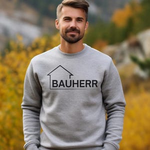 Builder Sweatshirt - Perfect for men in house building/renovation - Builder Sweater - Gift idea - Comfort & Style for builders