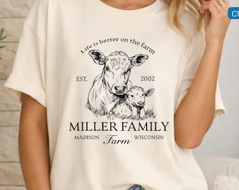 Comfort Colors® Life Is Better On The Farm Custom Shirt: Rustic Graphic Tee