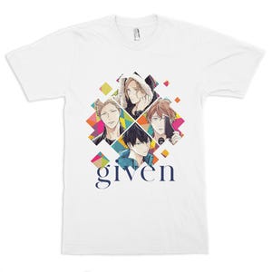 May include: White t-shirt with a colorful graphic design featuring four anime characters from the show "Given". The characters are arranged in a diamond shape with the word "given" printed below.