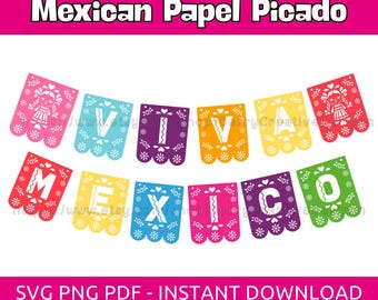 May include: A colorful banner of Mexican Papel Picado with the words "VIVA MEXICO" displayed on individual flags. The flags are in various colors, including pink, blue, purple, yellow, and green, with decorative cut-out designs and the text "SVG PNG PDF - INSTANT DOWNLOAD".