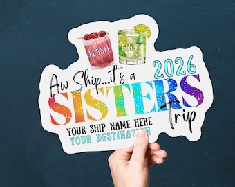 SISTERS CRUISE - Personalized Cruise Door Magnets - Custom cruise magnet door decoration - Girls Cruise - Friends Reunion Cruise