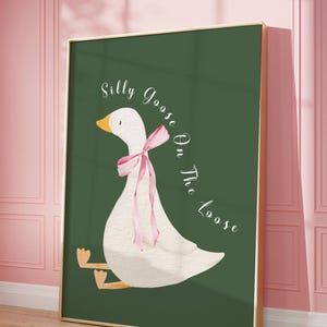Silly Goose Wall Art Cute Goose Poster Sage Green Nursery Decor Farm Animal Printable Coquette Room Decor Green Girl's Room Goose Print