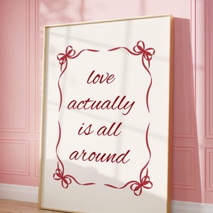 Love actually is all around print, Trendy Retro Love Quote Wall Art, Pink Dorm Room Typography Poster, Aesthetic Apartment Print Girly