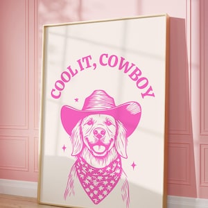 Cool it cowboy art print,retro cowboy print,vintage cowboy print,pink wall art dog,western dog print,trendy cowboy print,funky art,digital