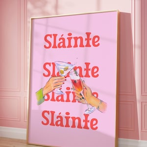 Sláinte Irish Cheers Bar Cart Decor Irlandzkie prezenty z powiedzeniami dla ekspatów Wydruk koktajlowy Wystrój dopaminy Sztuka Irlandii Wydruk gaelicki Sztuka ścienna Happy Hour