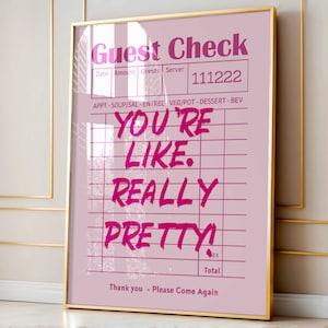 Eres como un póster de cheque de invitado realmente bonito, póster rosa Funky Ouote para dormitorio universitario, decoración de habitación preppy, impresión de cheque de invitado