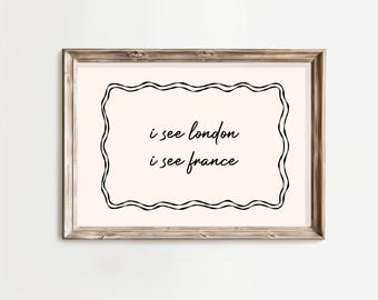 Trendy Bathroom Print: Hand-Drawn Typography Poster, I See London I See France (Digital Download, Horizontal)