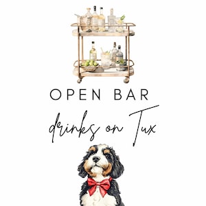ディスプレイ用のオープンバーの犬の看板、結婚式、婚約、パーティーの看板、ラブラドゥードル、ベルナドゥーデ、バーカート、犬に飲み物、8x10、編集可能なテンプレート