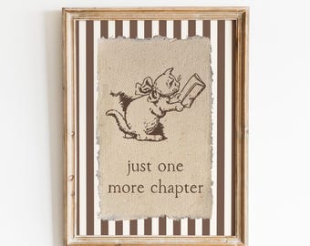 Just One More Chapter Digital Print: Vintage Bookish Decor, Home Library Poster, Readers Gift