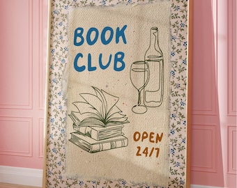 Book Club Print, Bookish Poster, Trendy Reading Poster, Book Lover Wall Art, Cute Book Printable, Gift For Reading Lover, Readers, Book ish