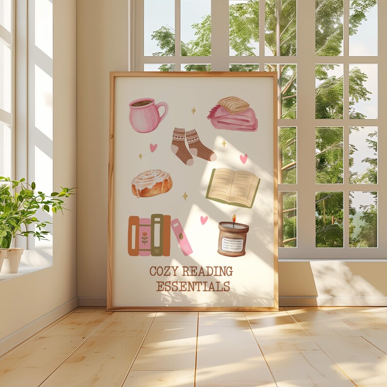 May include: A printable poster with a white background and illustrations of cozy reading essentials, including a cup of coffee, a book, a candle, a cinnamon roll, socks, and a blanket. The text "Cozy Reading Essentials" is at the bottom of the poster.