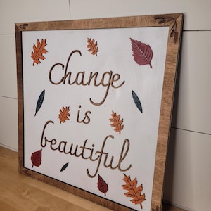 Change is Beautiful Sign, Fall Decor, Fall Sign, Wood Sign, 3d Fall Sign, Harvest Decor