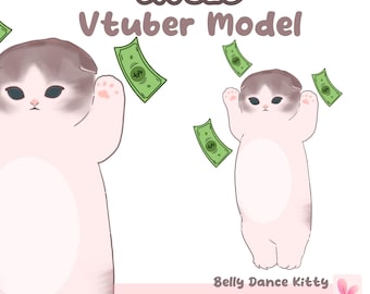 May include: Illustration of a cartoon cat with a pink body and gray and white head, arms raised, with green dollar bills floating around. Text at the top reads "LIVE2D Vtuber Model". Below, the text says "Belly Dance Kitty".