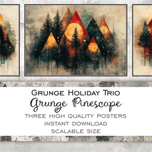 May include: Three digital art prints featuring a grunge style mountain landscape with trees, stars, and a red, orange, and yellow color scheme. The text "Grunge Holiday Trio Grunge Pinescape" is at the bottom of the image.
