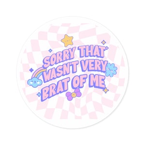 Brat Round Sticker