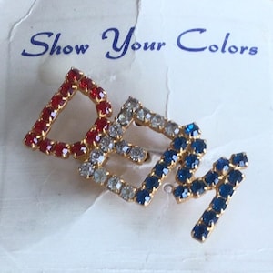 Red, Clear, Blue Rhinestone “DEM” Political Pin, Brooch, Gold tone, Politics (I5)