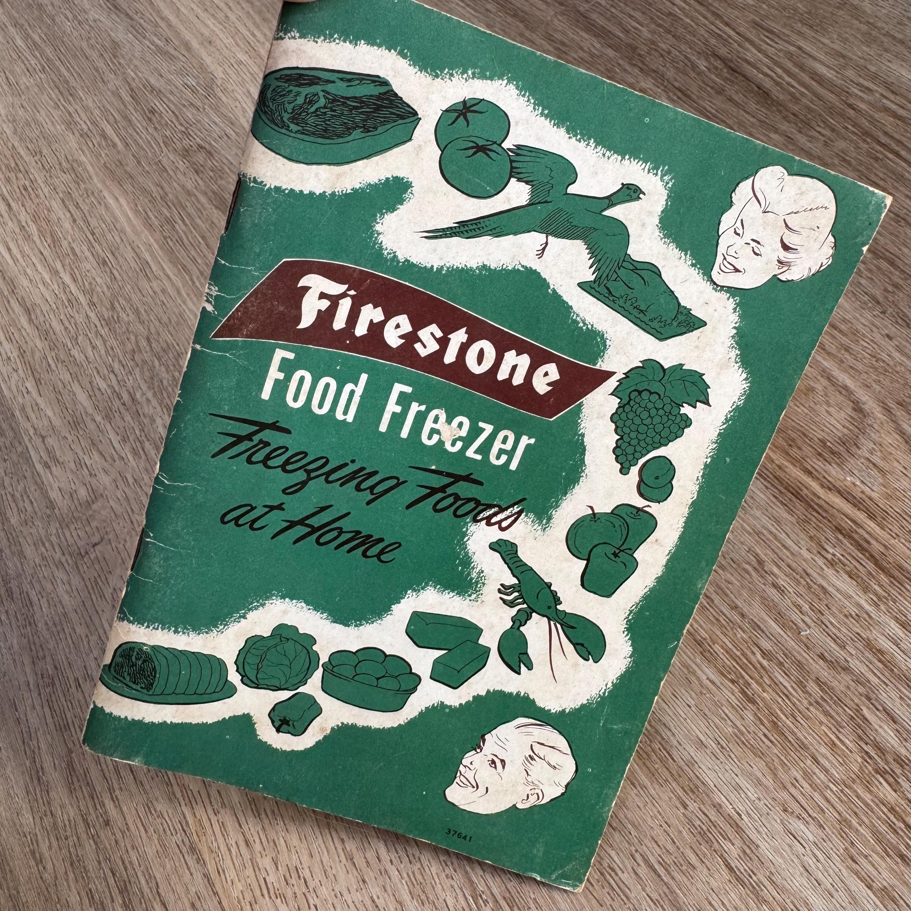 Firestone Ration Book 1949 - Firestone Food Freezer - Freezing Foods at Home - Vintage ...