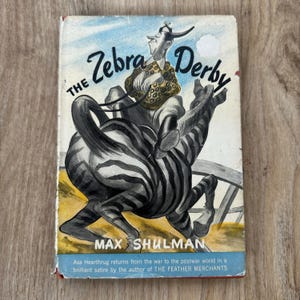 1946 - The Zebra Derby - by Max Shulman - Vintage Hardcover Book