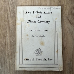 1968 - サミュエル フレンチ社 - ピーター シェーファー著「The White Liars and Black Comedy」 - ヴィンテージ ソフトカバー プレイブック