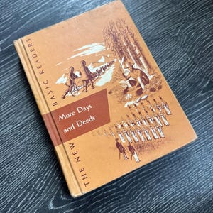 1962 - More Days and Deeds - The New Basic Readers - Vintage hardcover boek - Vintage kinderboek