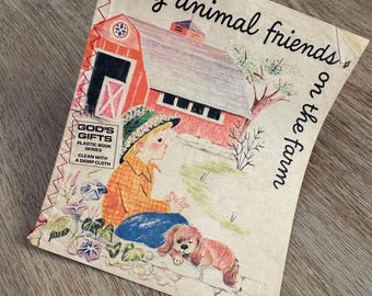 1970 - My Animal Friends on the Farm - God’s Goft Plastic Book Series - Vintage Softcover Book - Children’s Book