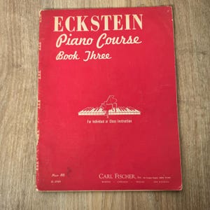 1951 - Eckstein Piano Course - Book Three - Carl Fischer Inc. - Vintage Softcover Piano Music Book